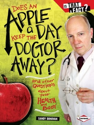 cover image of Does an Apple a Day Keep the Doctor Away?
